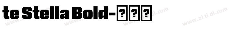 te Stella Bold字体转换